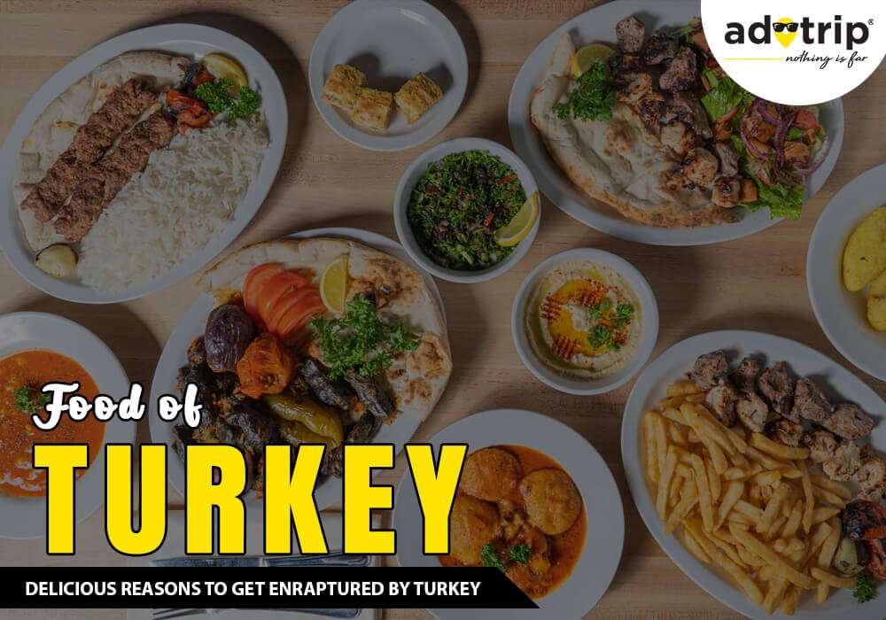 Famous Foods of Turkey